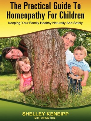 cover image of A Practical Guide to Homeopathy for Children